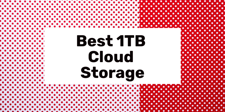 best 1tb cloud storage providers