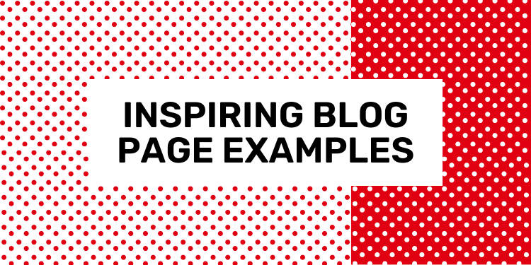 inspiring blog page examples 2023